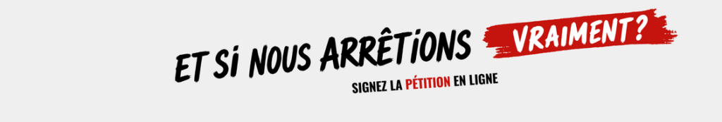 Et si nous arrêtions vraiment ? L’Abri se mobilise